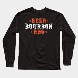 Beer Bourbon BBQ' Funny Beer Drinking Gift Long Sleeve T-Shirt